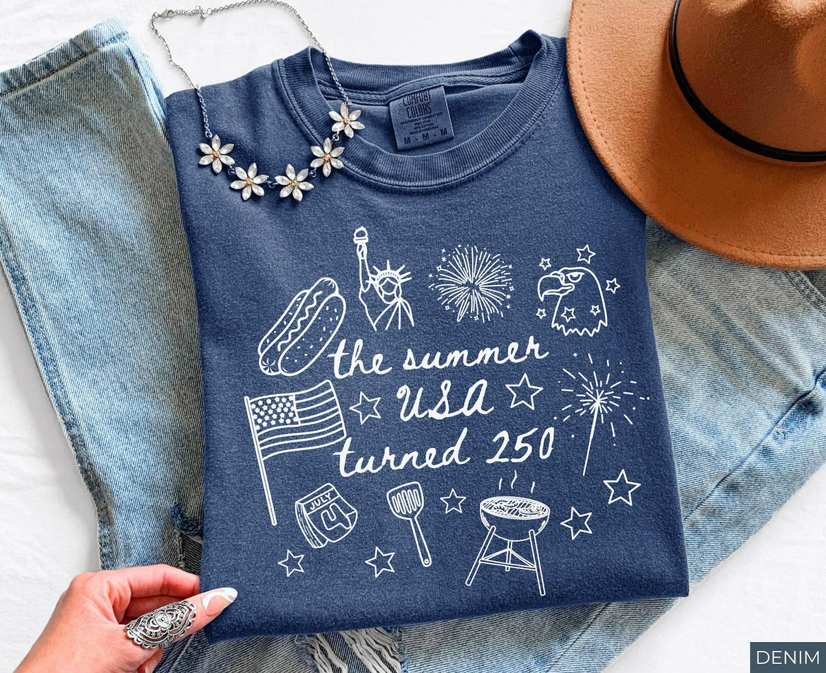 250th Anniversary Shirt Usa 250 Patriotic Shirt The Summer Usa Turned 250 Shirt 250 Years Shirt 4th Of July Shirt 1782187457098.jpg
