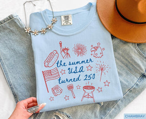 250th Anniversary Shirt Usa 250 Patriotic Shirt The Summer Usa Turned 250 Shirt 250 Years Shirt 4th Of July Shirt 1782187457357.jpg