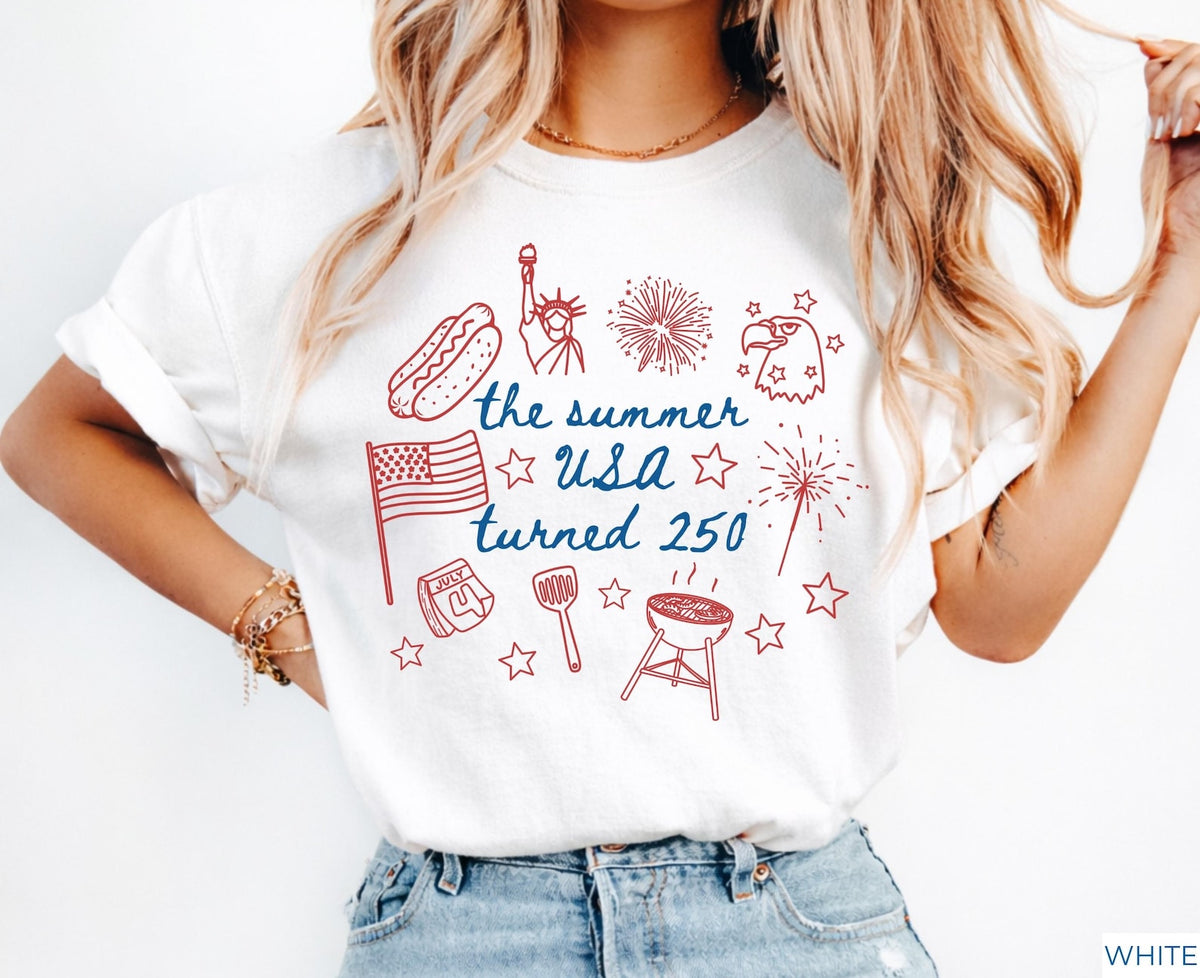 250th Anniversary Shirt Usa 250 Patriotic Shirt The Summer Usa Turned 250 Shirt 250 Years Shirt 4th Of July Shirt 1782187457603.jpg