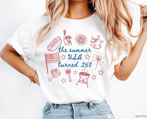 250th Anniversary Shirt Usa 250 Patriotic Shirt The Summer Usa Turned 250 Shirt 250 Years Shirt 4th Of July Shirt 1782187457603.jpg