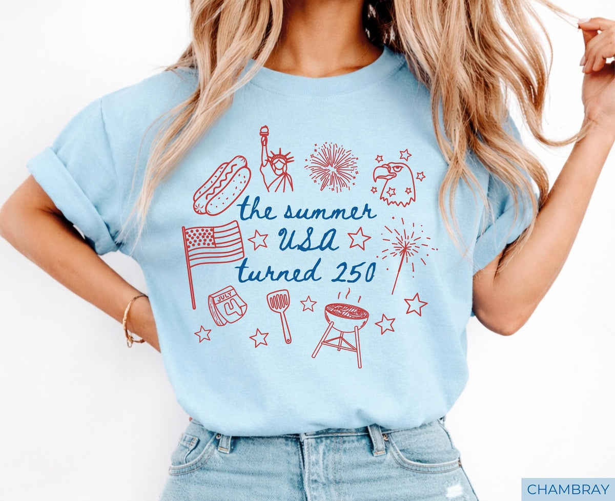 250th Anniversary Shirt Usa 250 Patriotic Shirt The Summer Usa Turned 250 Shirt 250 Years Shirt 4th Of July Shirt 1782187457719.jpg