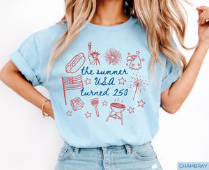 250th Anniversary Shirt Usa 250 Patriotic Shirt The Summer Usa Turned 250 Shirt 250 Years Shirt 4th Of July Shirt 1782187457719.jpg