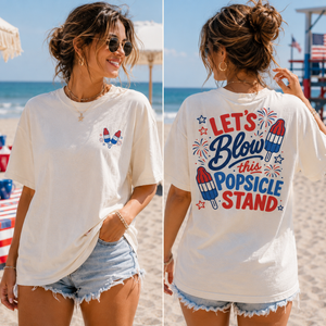 Lets Blow This Popsicle Stand Patriotic 4th Of July Shirt Summer Bomb Pop Tee 1782188102909.png