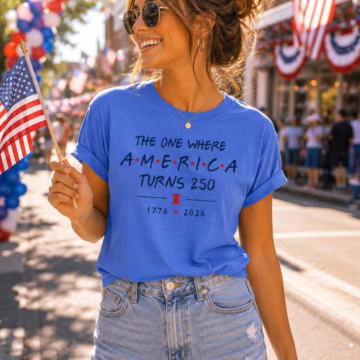 4th Of July Shirt America 250th Anniversary Tee The One Where America Turns 250 Years Tshirt 1776 2026 Usa Shirts Independence Day Shirt 1782286499151.png