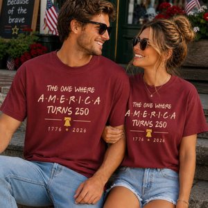 4th Of July Shirt America 250th Anniversary Tee The One Where America Turns 250 Years Tshirt 1776 2026 Usa Shirts Independence Day Shirt 1782286499221.png