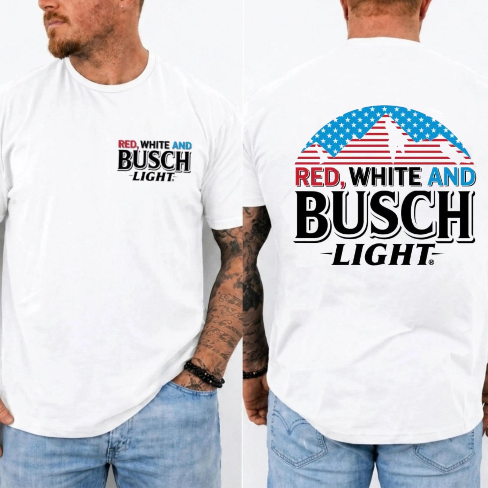 Red White And Busch T-Shirt, Fourth Of July Tee, Funny Dad Beer Graphic 4th Of July Shirt, Patriotic Drinking Shirt, Independence Day Gift 1782358791417.jpg