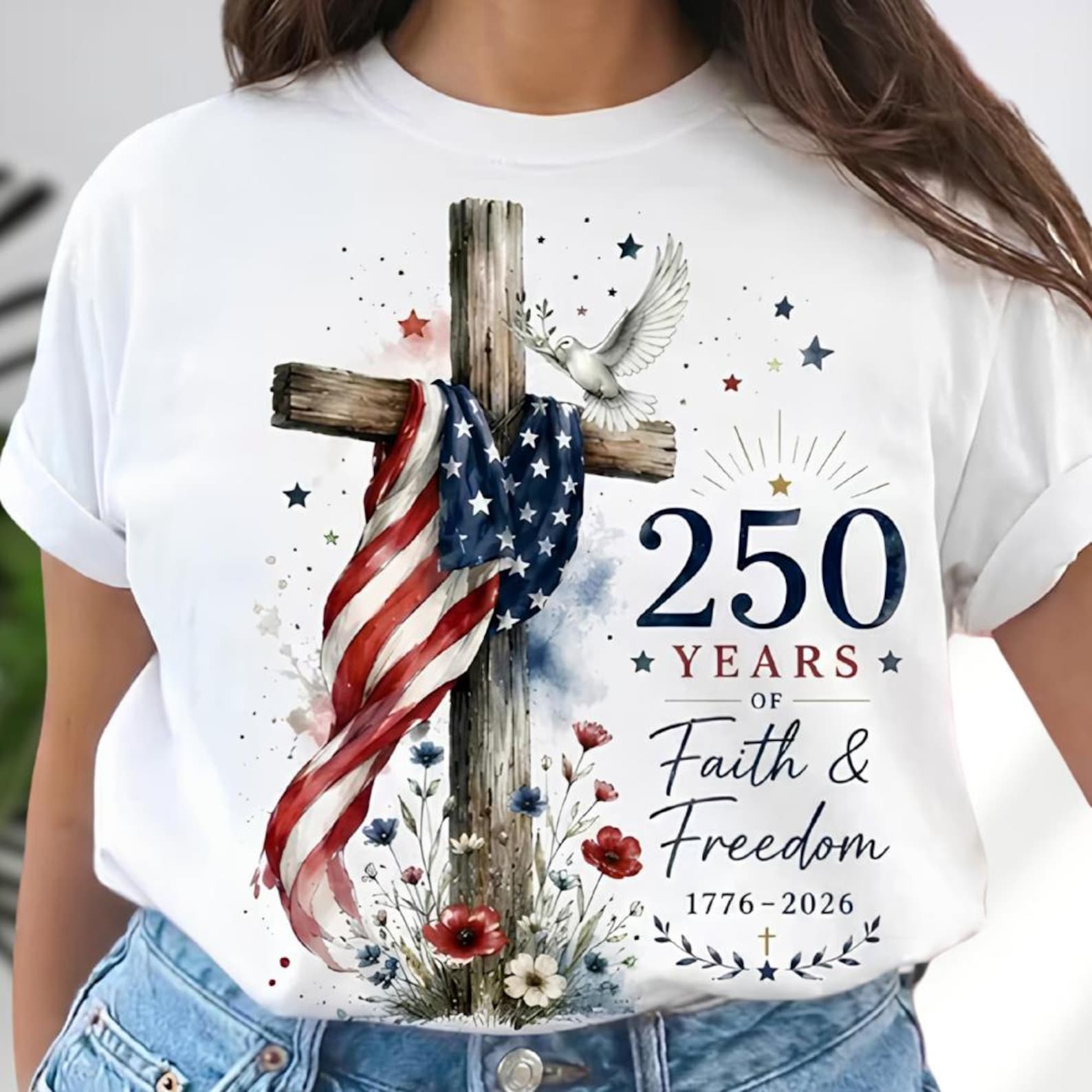 250th Anniversary Faith Freedom T Shirt Patriotic American Flag Cross Tee 1782465667630.jpg