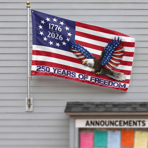 250 Years Of Freedom Flag 1776 2026 Eagle Betsy Ross Grommet Flag 4th July 250th Anniversary Gift Usa Flag United States Patriotic Flag 1782528467897.jpg