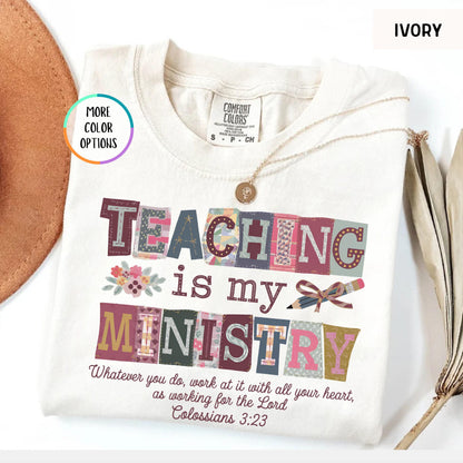 Comfort Colors Teaching Is My Ministry Shirt Christian Teacher Gift Teacher School Shirt Faith Teacher Gift Scriptural Shirt Teaching 1782879829927.jpg
