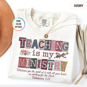 Comfort Colors Teaching Is My Ministry Shirt Christian Teacher Gift Teacher School Shirt Faith Teacher Gift Scriptural Shirt Teaching 1782879829927.jpg