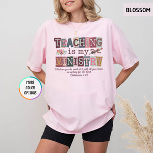 Comfort Colors Teaching Is My Ministry Shirt Christian Teacher Gift Teacher School Shirt Faith Teacher Gift Scriptural Shirt Teaching 1782879829964.jpg