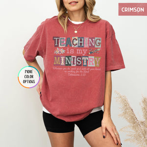 Comfort Colors Teaching Is My Ministry Shirt Christian Teacher Gift Teacher School Shirt Faith Teacher Gift Scriptural Shirt Teaching 1782879830111.jpg