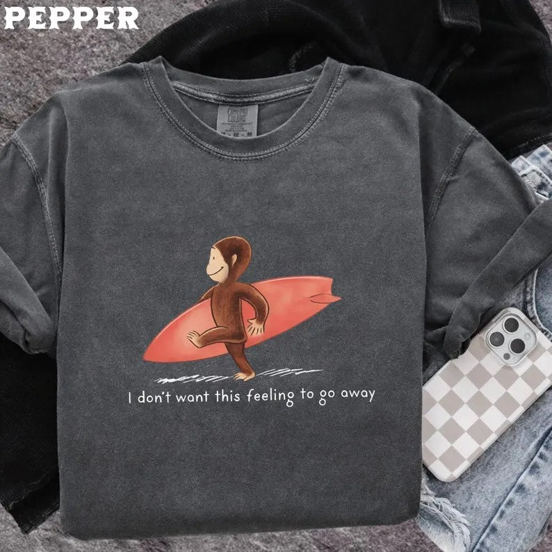 Comfort Colors Curious Surfer Monkey Shirt Nostalgic Summer Beach Graphic Tee I Dont Want This Feeling To Go Away Vacation Tee 1782880003709.jpg