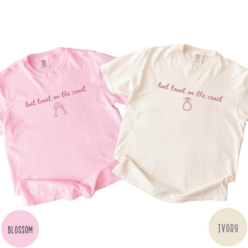 Last Toast On The Coast Bachelorette Comfort Colors Shirts Beach Bachelorette T Shirts 1782880915331.jpg
