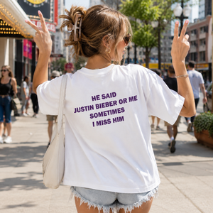 He Said Pop Star Or Me Sometimes I Miss Him Shirt Funny Music Fan Quote Tee Trendy Oversized Graphic T Shirt For Women 1783048795827.png