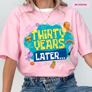 Funny 30th Birthday Shirt Thirty Years Later Shirt 30th Birthday Gift Women 30th Birthday Gift 30th Birthday Shirt For Her Or Him 1783067724868.jpg