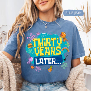 Funny 30th Birthday Shirt Thirty Years Later Shirt 30th Birthday Gift Women 30th Birthday Gift 30th Birthday Shirt For Her Or Him 1783067725088.jpg