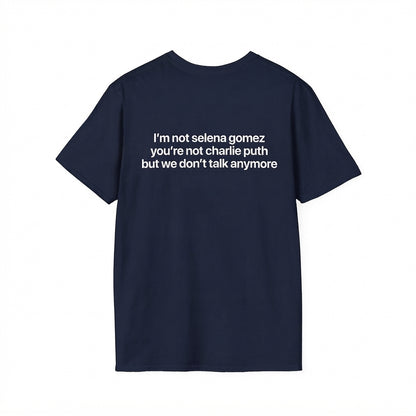 Im Not Selena Shirt Funny Sarcastic Meme Tee Graphic Tee 1783074154901.jpg