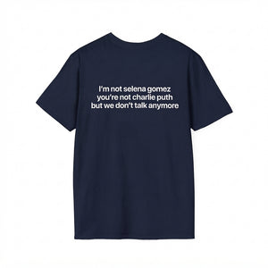 Im Not Selena Shirt Funny Sarcastic Meme Tee Graphic Tee 1783074154901.jpg