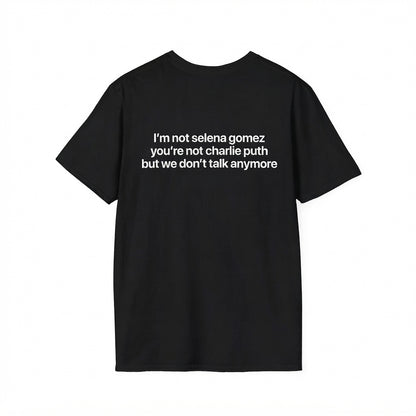 Im Not Selena Shirt Funny Sarcastic Meme Tee Graphic Tee 1783074155031.jpg