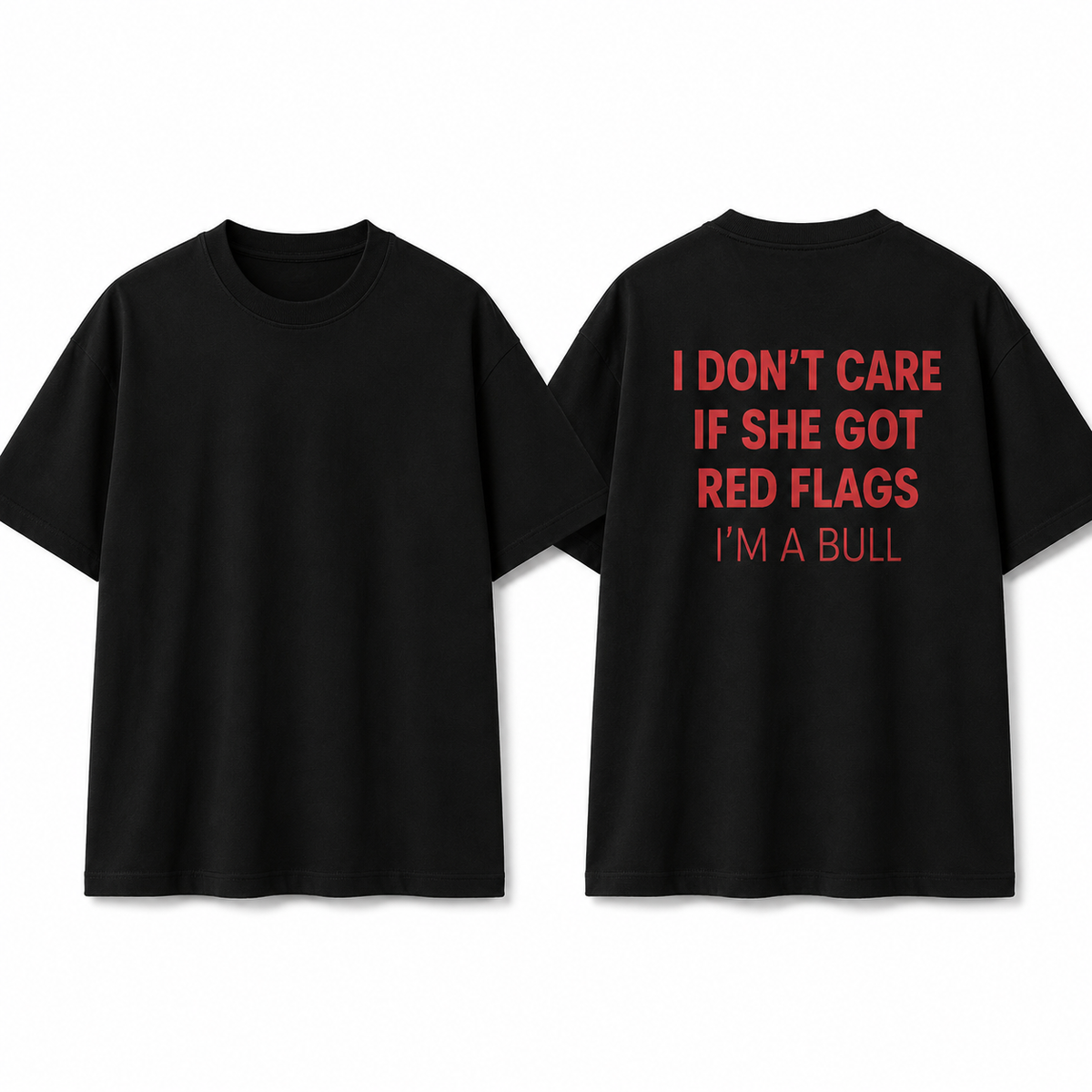 Funny Red Flags Bull T Shirt For Men Black Graphic Tee With Red Back Print Sarcastic Streetwear Shirt Casual Party Outfit 1783140592877.png