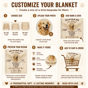 Pet Memorial Blanket – Don't Cry For Me, Mom (Photo, Name & Date) - Personalized Blanket 17a107b9-3a26-447c-aa8a-bc9081a1a87a.jpg