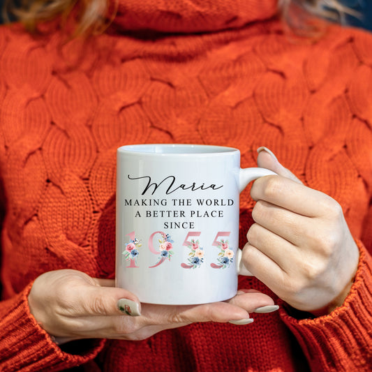 70th Birthday Ceramic Mug | Making the world a better place since 1955| Happy 70th Birthday | 70s| 70 |70th | 70th Birthday Gift|1955 FLORAL