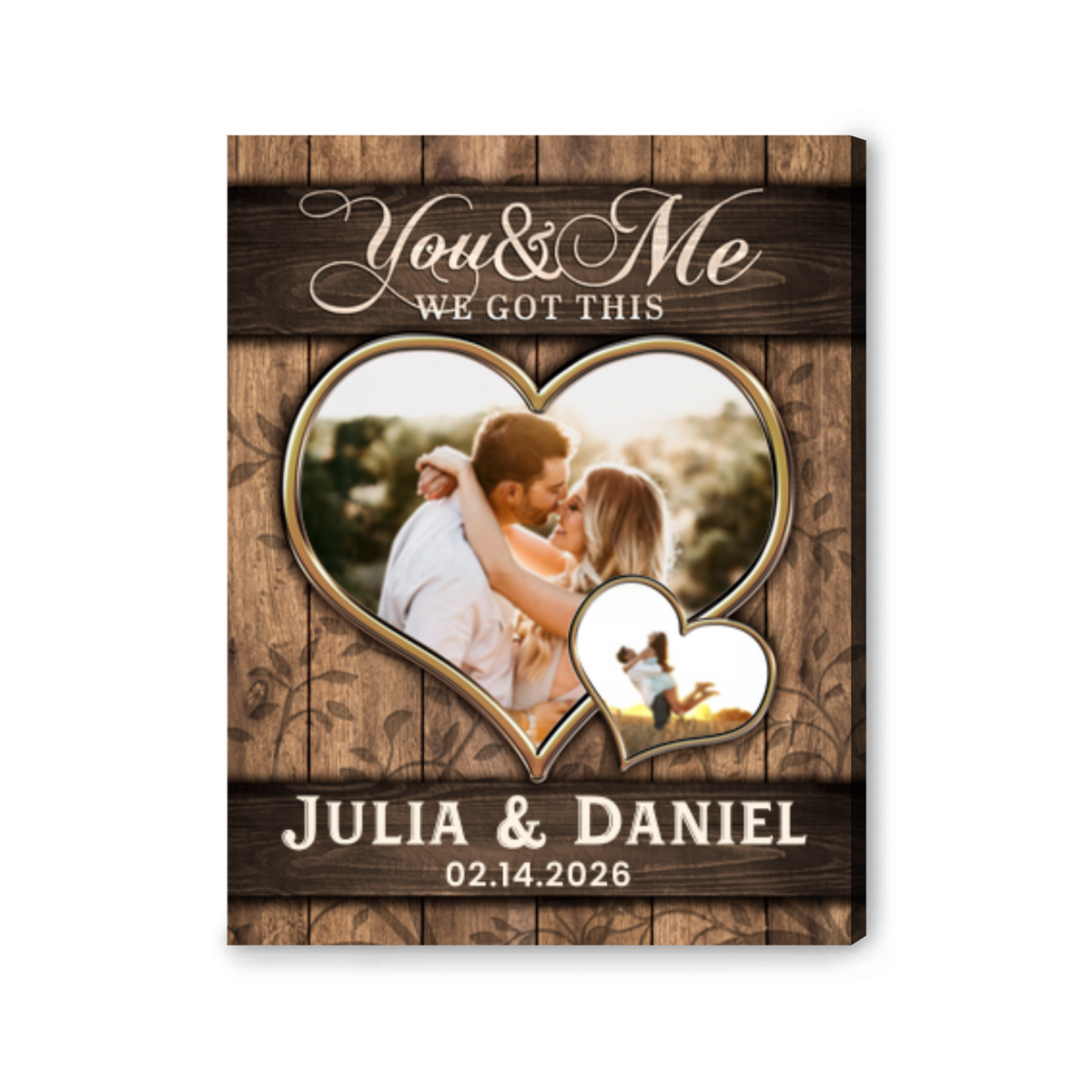 You And Me We Got This Personalized Heart Photo Couple Canvas