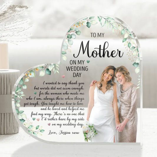 To My Mother I Wanted To Say Thank You - Personalized Acrylic Plaque - Gift For Mom On Wedding Day