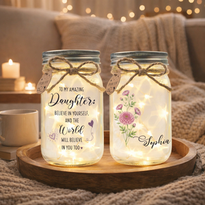 Gift for Daughter, Personalized Birth Month Flower Mason Jar Light, Meaningful Birthday & Inspirational Gift