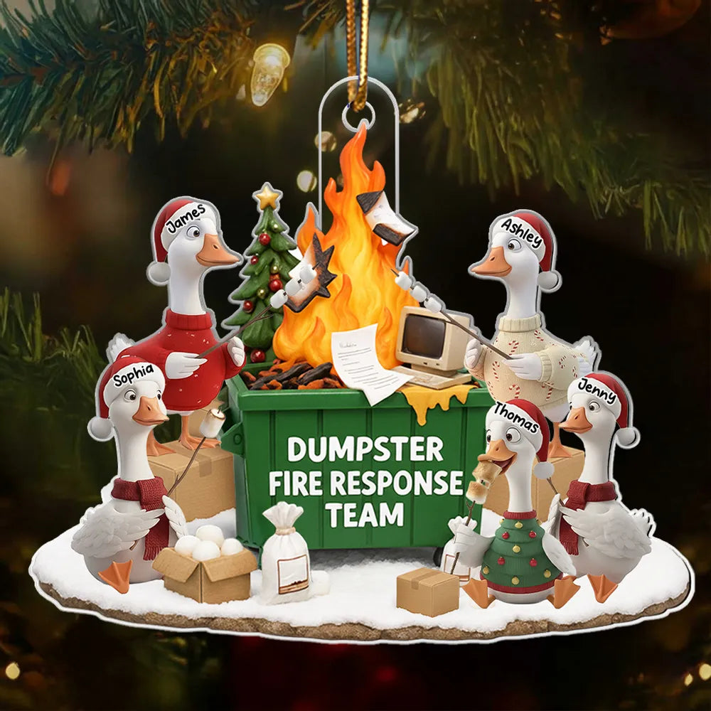 Funny Goose Dumpster on Fire Response Team - Personalized Acrylic Ornament - Funny Holiday Gift for Coworkers