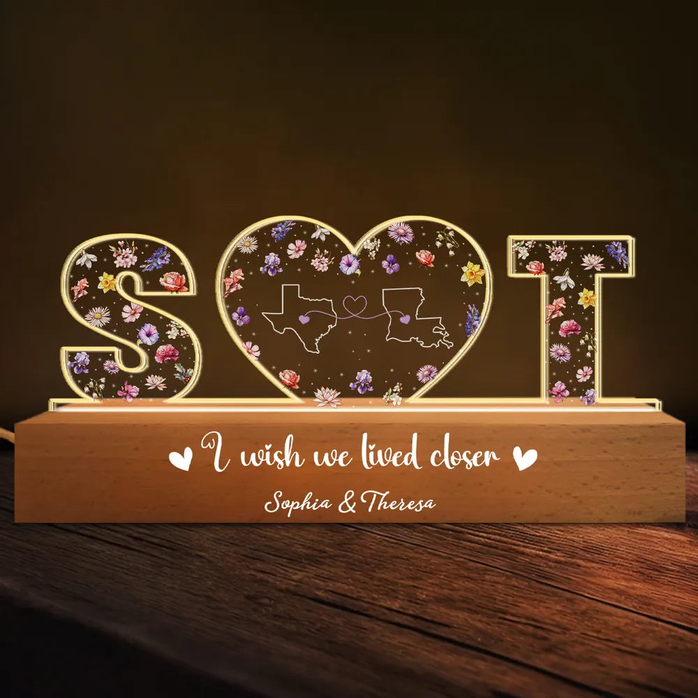 I Wish We Lived Closer Custom Acrylic Letters - Personalized 3D LED Night Light - Long Distance Gift For Friends, Besties