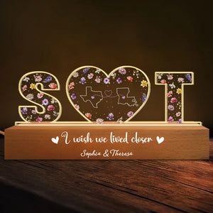 I Wish We Lived Closer Custom Acrylic Letters - Personalized 3D LED Night Light - Long Distance Gift For Friends, Besties