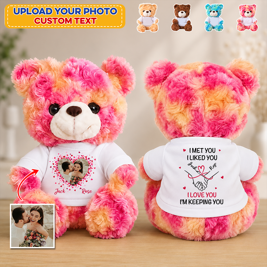I Met You I Liked You - Custom Couple Photo and Name - Personalized Teddy Bear