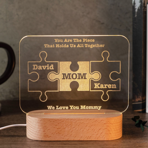 You're The Piece - Personalized 3D LED Light Wooden Base - Gift For Mom, Mother's Day Gift