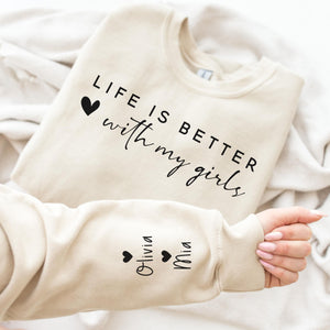 Life Is Better With My Girls - Personalized Apparel - Gift For Mom, Mother's Day Gift