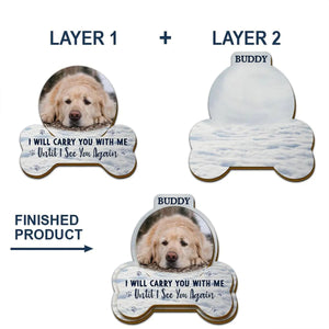Custom Photo I Will Carry You With Me - Personalized Custom Shaped Car Visor Clip