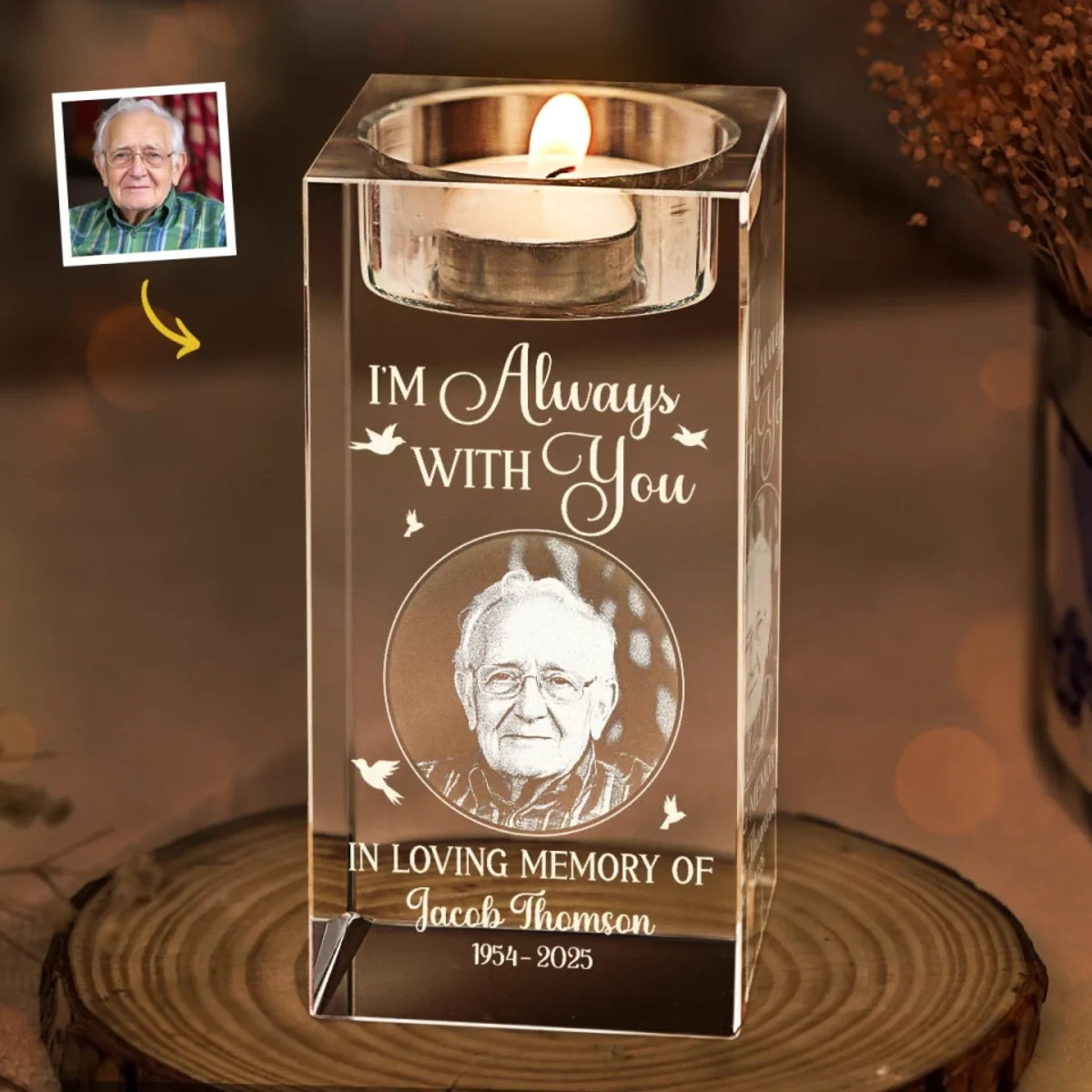 I Am Always With You Memorial Photo - Personalized Crystal Candle Holder - Memorial Gift For Family