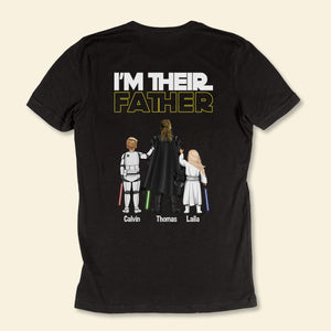 I'm Their Father - Personalized Apparel - Gift For Father, Daddy, Father's Day, Birthday Gift