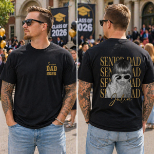 Senior Dad 2026 2 Side Shirt, Personalized Photo Dad Shirt, Graduation Dad Gift, Proud Dad Graduation Shirt