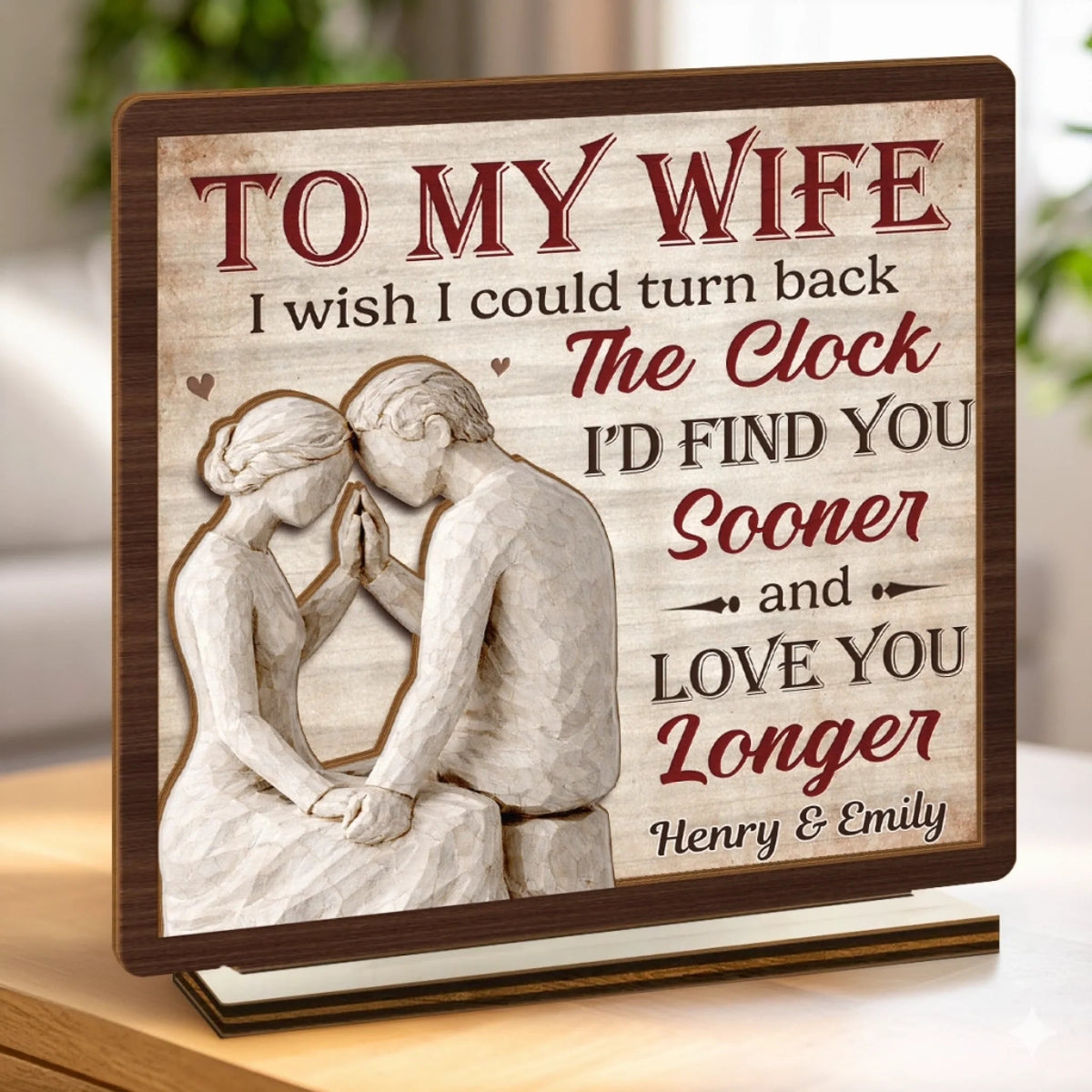 Our Love Holds Strong - Personalized Wooden Plaque With Flat Base - Anniversary Gift, Valentine's Day Gift For Couple
