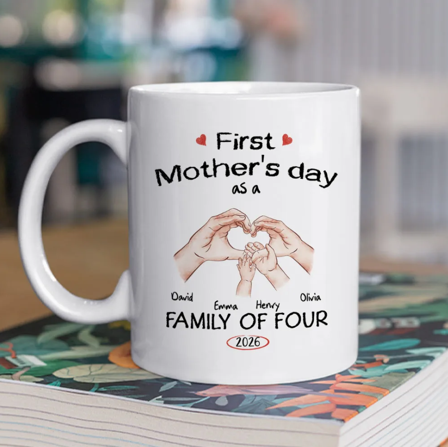 First Mother's Day As A Family Of - Personalized Custom Coffee Mug