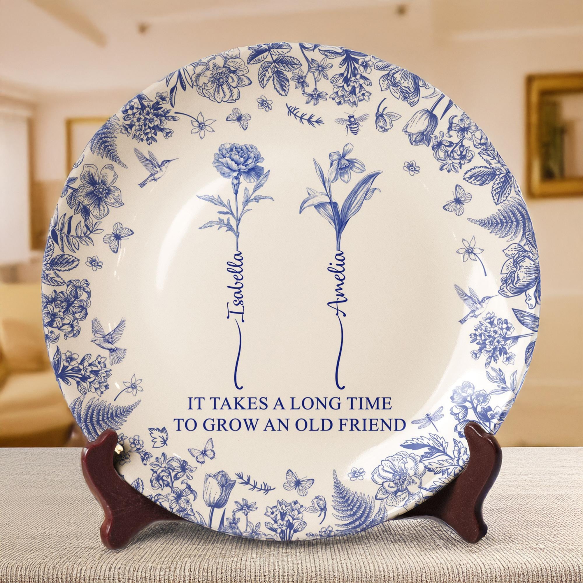 It Takes A Long Time To Grow An Old Friend, Custom Birth Flower Toile De Jouy, Personalized Ceramic Plate, Custom Gift for Best Friend