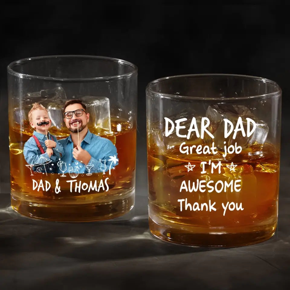 Dear Dad Finally You Have A Drinking Buddy - Personalized Whiskey Glass - Gift For Father