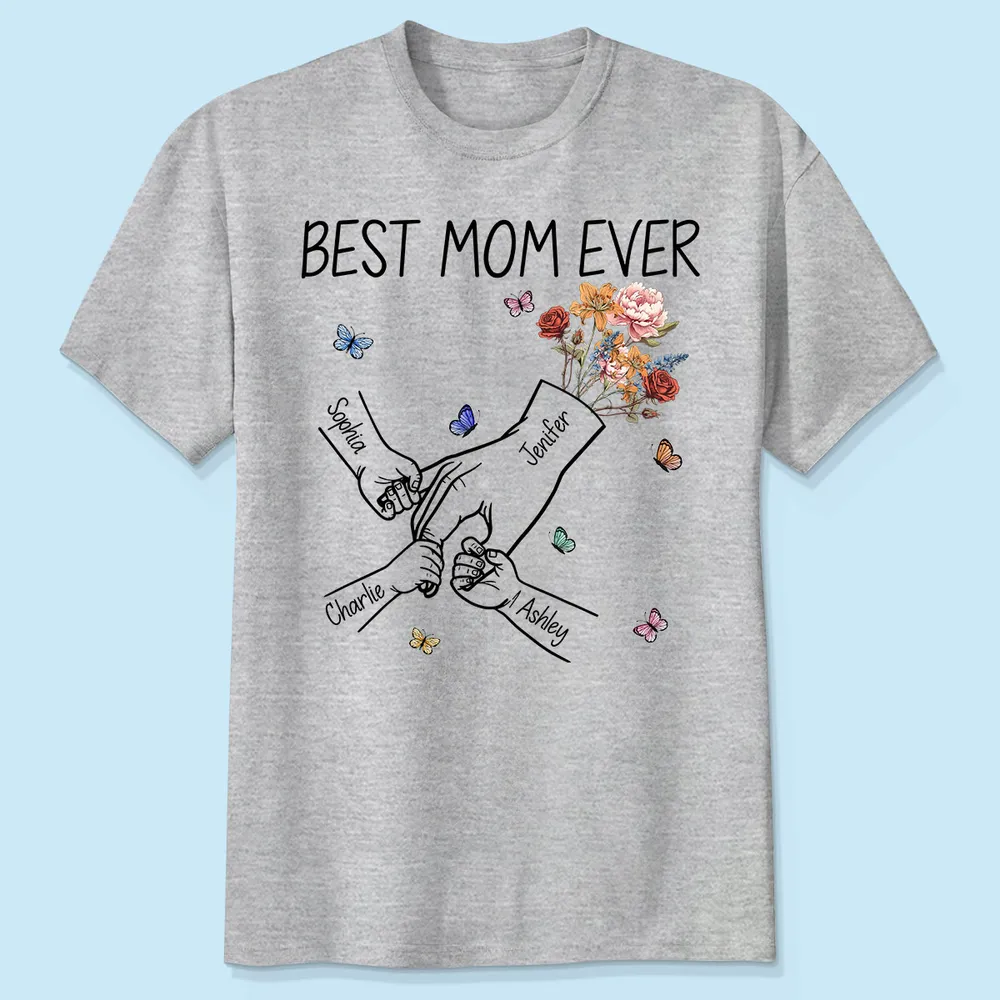 Best Mom Ever Kids Holding Mom's Hand Vintage Birth Month Flowers - Personalized Apparel - Gift For Mom, Mother's Day