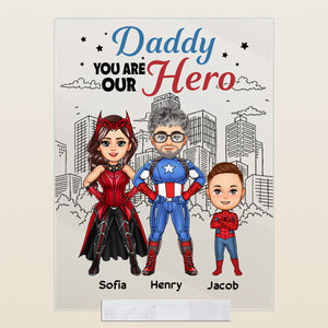 Daddy You Are My Hero - Personalized Acrylic Plaque - Gift For Father