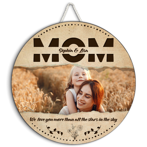 Mom We Love You More Than All The Stars - Personalized Wood Sign - Gift For Mom, Mother's Day, Birthday Gift