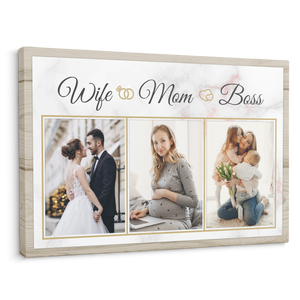 Wife Mom Boss, Custom Photo Collage - Personalized Canvas - Gift For Mom, Mother's Day, Birthday Gift