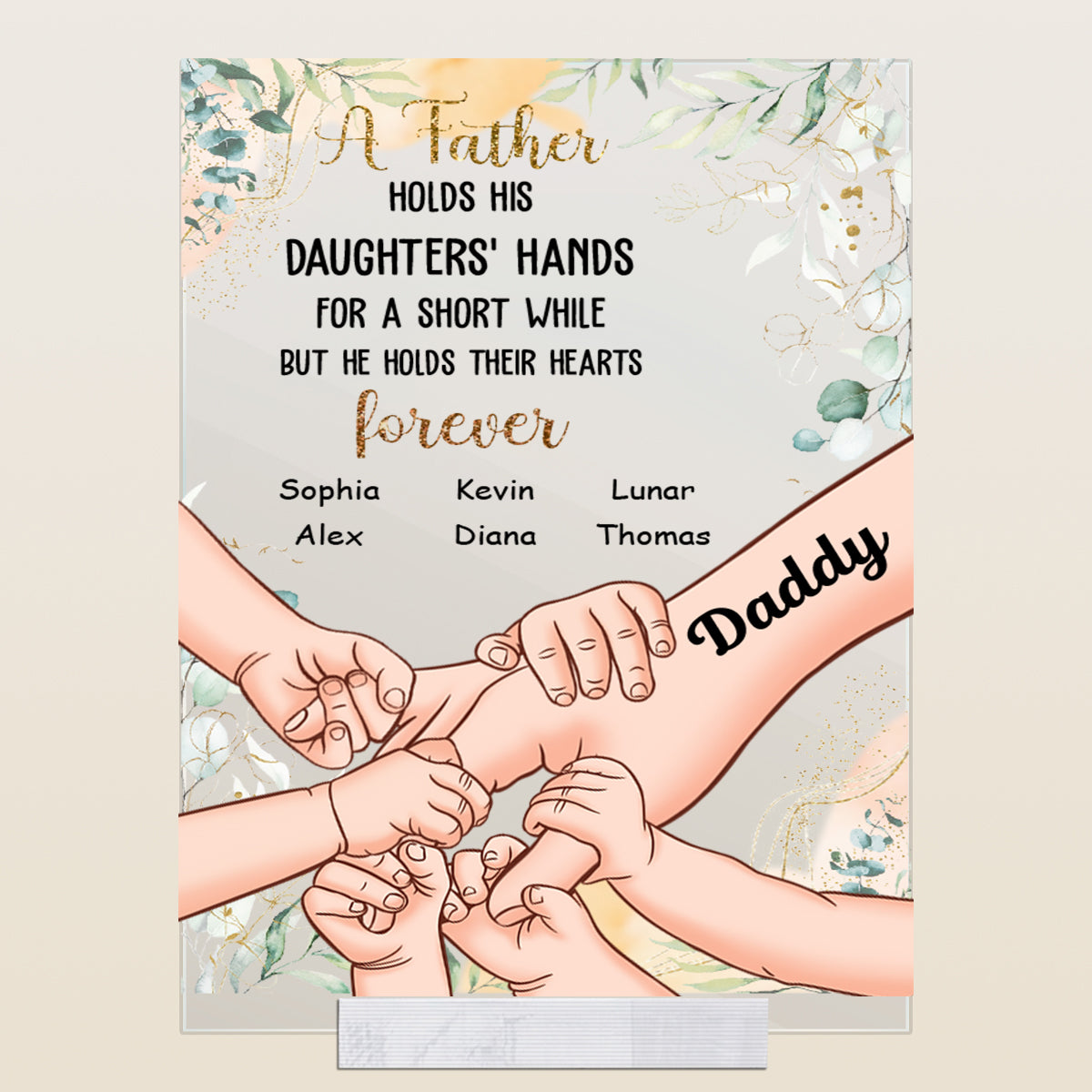 A FAther Hold His Children's Hand - Personalized Acrylic Plaque - Gift For Father, Father's Day