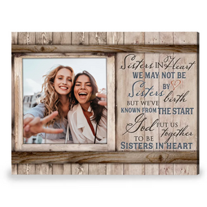 Be Sister In Heart - Personalized Canvas - Gift For Sisters, Besties, Best Friends